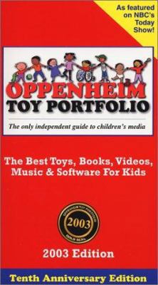 Oppenheim Toy Portfolio: The Best Toys, Books, ... 0966482395 Book Cover