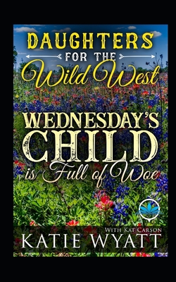 Wednesday's Child is Full of Woe B08D4VRPFQ Book Cover