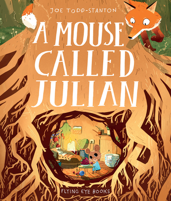 A Mouse Called Julian 1912497069 Book Cover