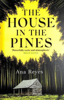 The House in the Pines: A Reese Witherspoon Boo... 1408717689 Book Cover