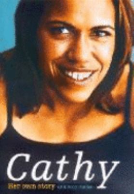 Cathy - Her Own Story: With Scott Gullan 0670906492 Book Cover