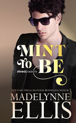 Mint to Be: An Emotional Fake Dating Romance 191728442X Book Cover