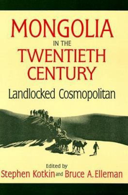 Mongolia in the Twentieth Century 0765605368 Book Cover