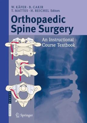Orthopaedic Spine Surgery: - An Instructional C... 3798518289 Book Cover