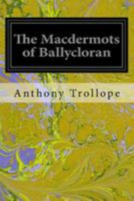 The Macdermots of Ballycloran 1544657269 Book Cover