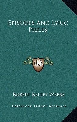Episodes and Lyric Pieces 1163576190 Book Cover