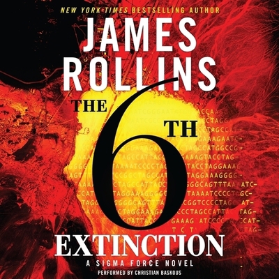 The 6th Extinction: A SIGMA Force Novel 1665033231 Book Cover