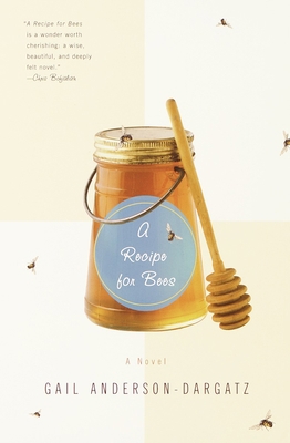 A Recipe for Bees 0385720483 Book Cover