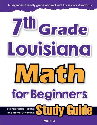7th Grade Louisiana Math for Beginners: Standar... 1636203493 Book Cover