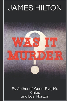 Was It Murder? 1976918804 Book Cover