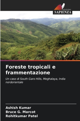 Foreste tropicali e frammentazione [Italian] 6207378938 Book Cover