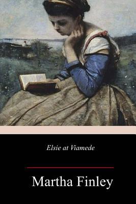 Elsie at Viamede 1987695097 Book Cover