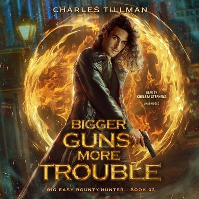 Bigger Guns, More Trouble B0BWQQHQ56 Book Cover
