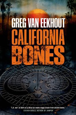 California Bones (Daniel Blackland) 0765328550 Book Cover