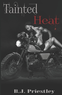 Tainted Heat B09244W2B4 Book Cover
