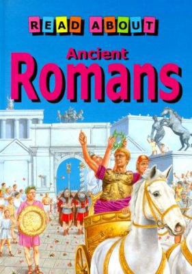 Read About Ancient Romans 0761311688 Book Cover