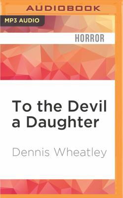 To the Devil a Daughter 1531844529 Book Cover