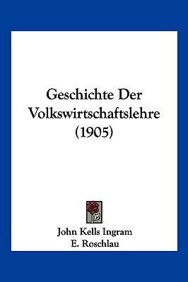 Geschichte Der Volkswirtschaftslehre (1905) [German] 116118287X Book Cover