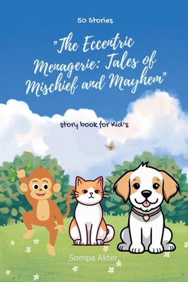 The Eccentric Menagerie: Tales of Mischief and ...            Book Cover