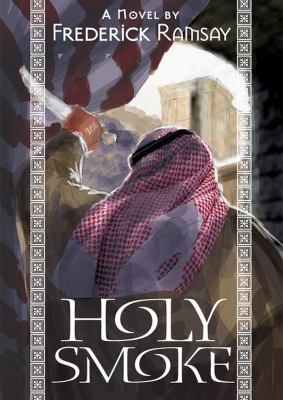 Holy Smoke 147083684X Book Cover