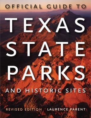 Official Guide to Texas State Parks and Histori... 0292717261 Book Cover