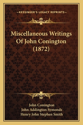 Miscellaneous Writings Of John Conington (1872) 1164948741 Book Cover