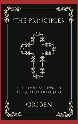 The Principles: The Foundations of Christian Th... B0CM9TF62G Book Cover