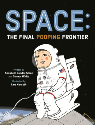 Space: The Final Pooping Frontier B0GMZPRWDF Book Cover