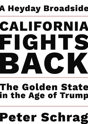 California Fights Back: The Golden State in the... 1597144479 Book Cover