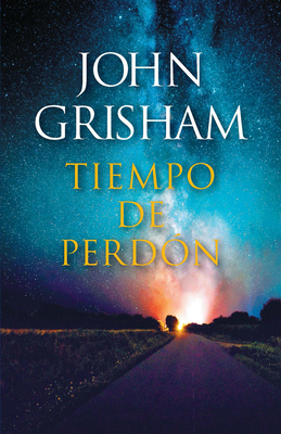 Tiempo de Perdón / A Time for Mercy [Spanish] 1644734931 Book Cover