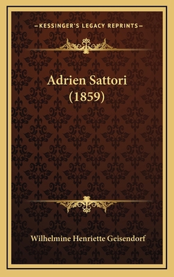 Adrien Sattori (1859) [French] 1166536556 Book Cover