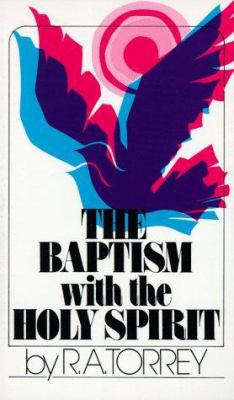 Baptism with the Holy Spirit 0871230291 Book Cover