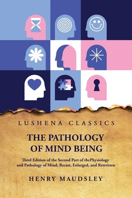 The Pathology of Mind Being B0CH1Y6BP8 Book Cover