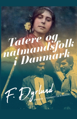 Tatere og natmandsfolk i Danmark [Danish] 8726595257 Book Cover