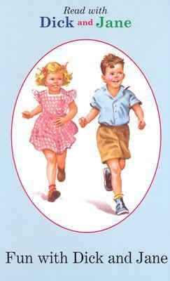 Fun with Dick and Jane 1591976308 Book Cover
