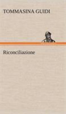 Riconciliazione [German] 3849123189 Book Cover
