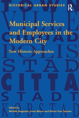 Municipal Services and Employees in the Modern ... 1138275840 Book Cover