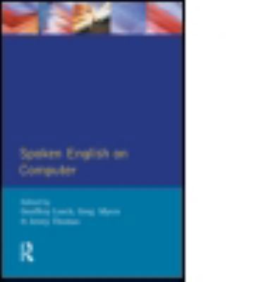 Spoken English on Computer: Transcription, Mark... 0582250218 Book Cover