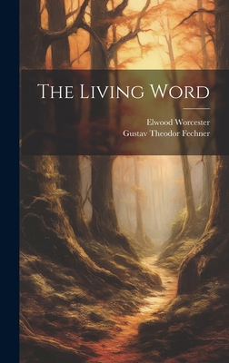 The Living Word [microform] 1019754680 Book Cover