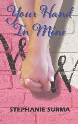 Your Hand In Mine: A Whiley World Novel 1087919576 Book Cover