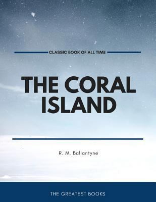 The Coral Island 1973950650 Book Cover