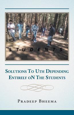 Students: Solutions To Uth Depending Entirely o... 1482838206 Book Cover