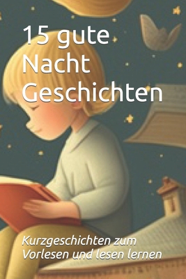 15 gute Nacht Geschichten [German] B0CFWYC42Y Book Cover