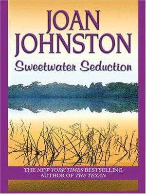 Sweetwater Seduction [Large Print] 0786271507 Book Cover