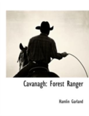 Cavanagh: Forest Ranger 1117895203 Book Cover