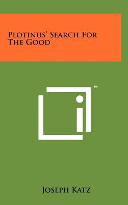 Plotinus' Search For The Good 1258034913 Book Cover