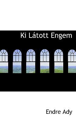 KI Latott Engem [Hungarian] 1117681645 Book Cover