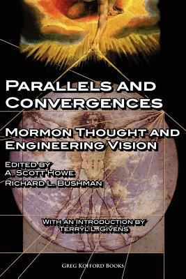 Parallels and Convergences: Mormon Thought and ... 1589581873 Book Cover