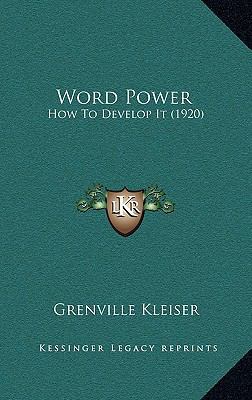 Word Power: How To Develop It (1920) 1167197623 Book Cover