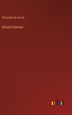 Ritratti letterari [Italian] 336890065X Book Cover